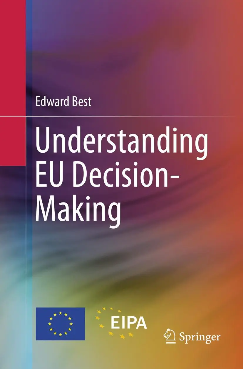 Cover: 9783319793931 | Understanding EU Decision-Making | Edward Best | Taschenbuch | xxi