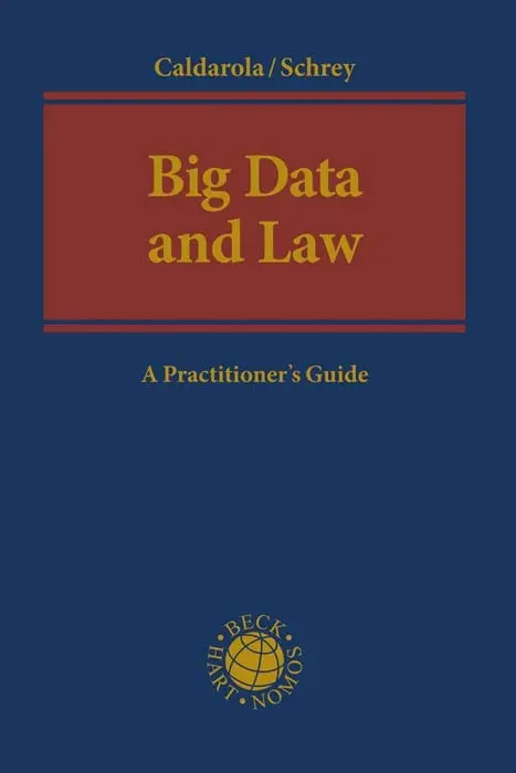 Cover: 9783406743931 | Big Data and Law | A Practitioner's Guide | Caldarola | Buch | XXII