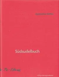 Cover: 9783902113931 | Südsudelbuch | Zsuzsanna Gahse | Buch | 176 S. | Deutsch | 2012
