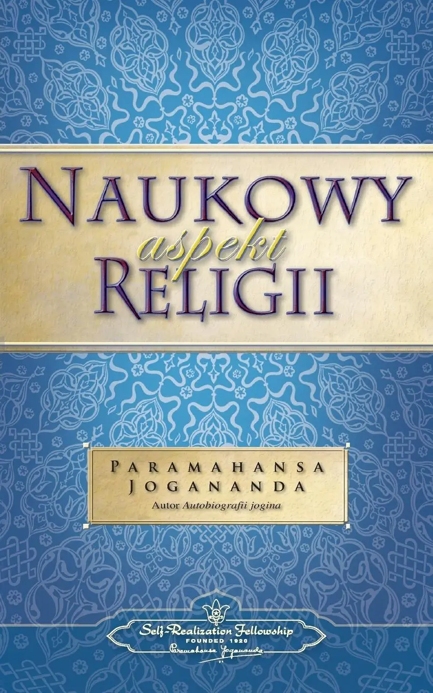 Cover: 9780876124031 | Naukowy Aspekt Religii (the Science of Religion - Polish) | Yogananda