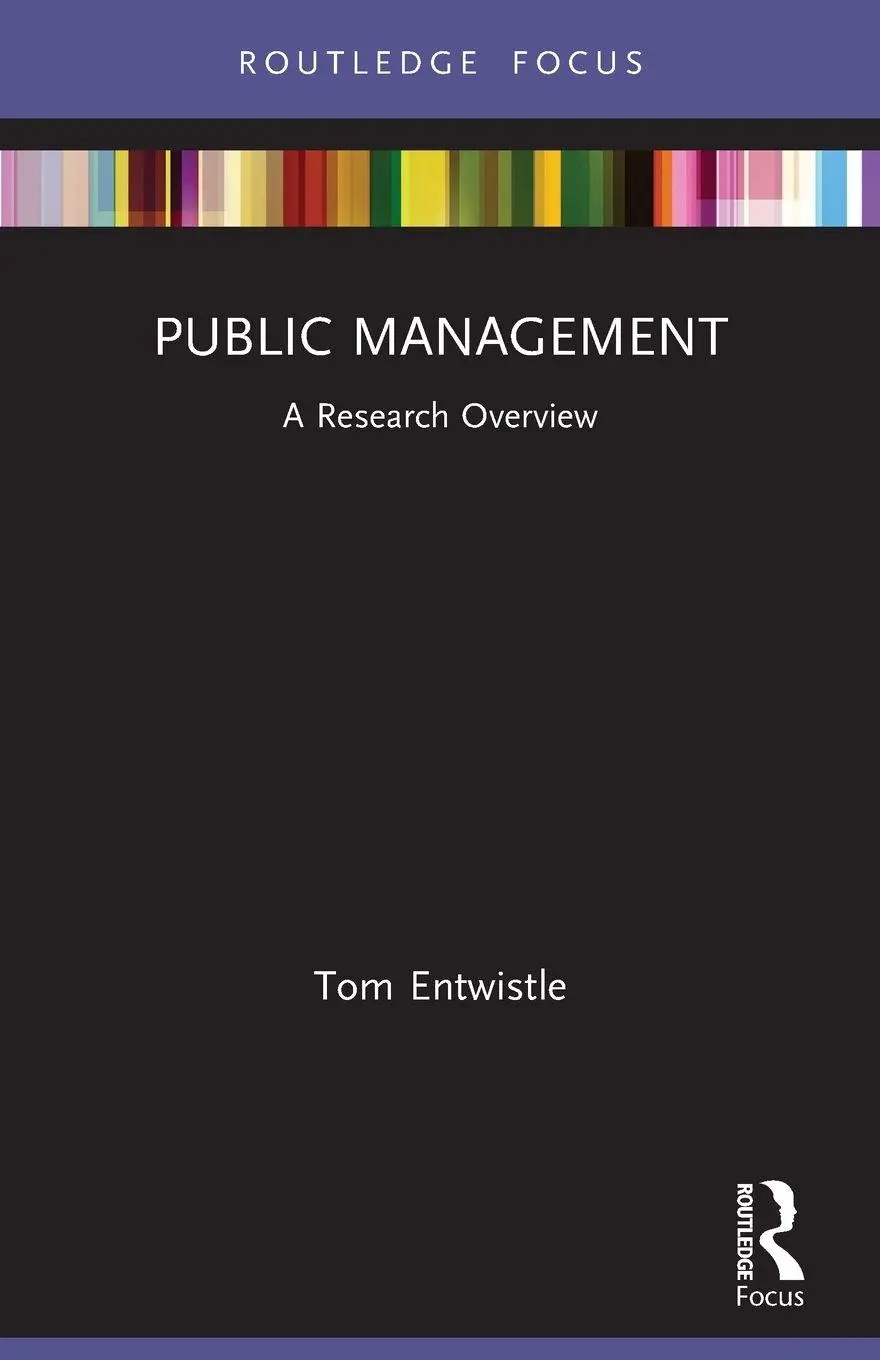 Cover: 9781032064031 | Public Management | A Research Overview | Tom Entwistle | Taschenbuch