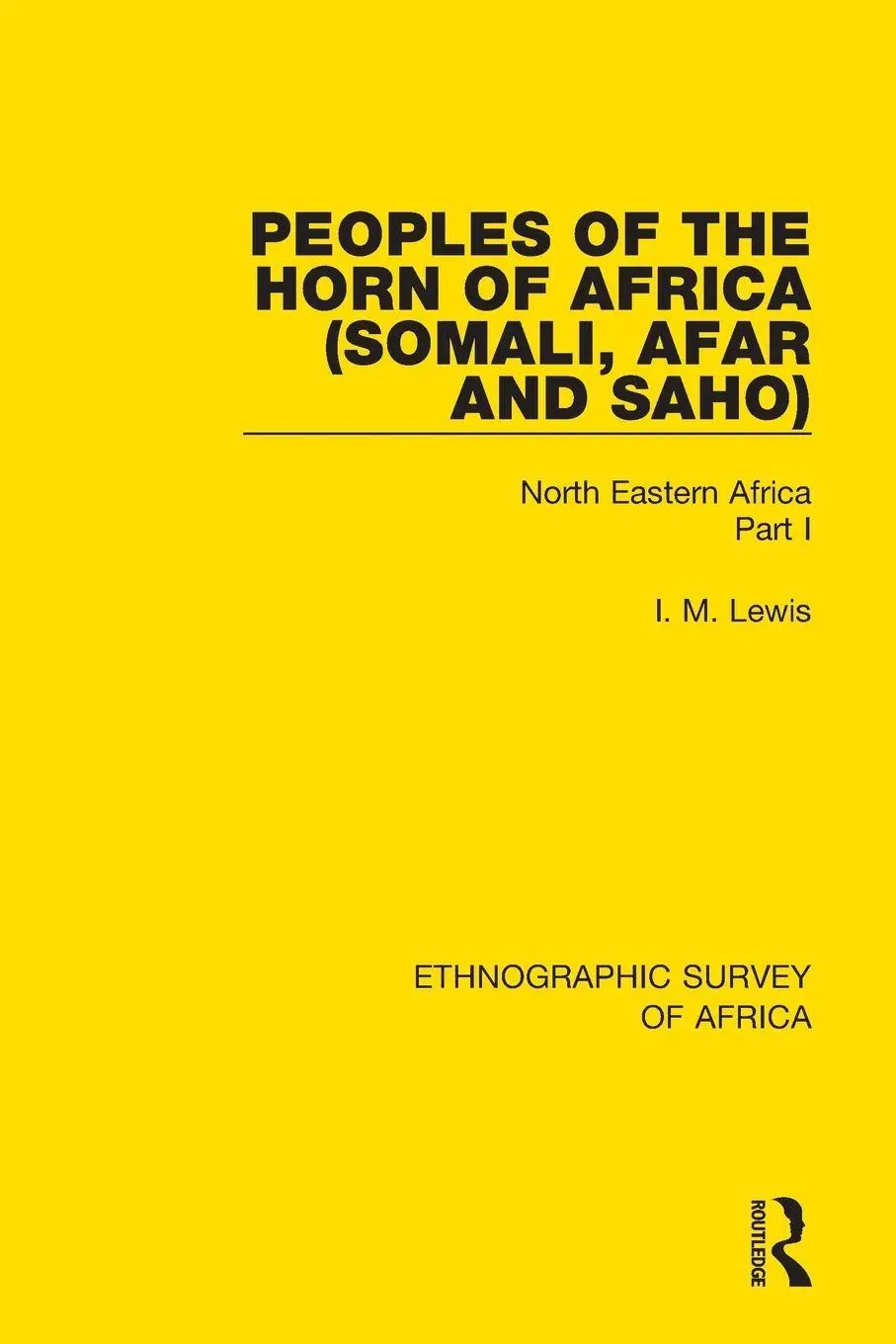 Cover: 9781138234031 | Peoples of the Horn of Africa (Somali, Afar and Saho) | I. M. Lewis