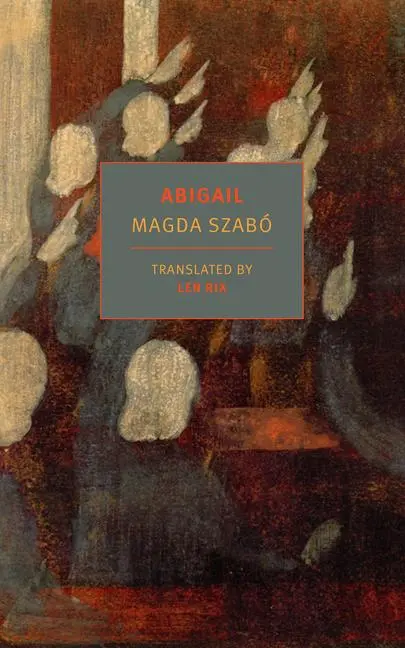 Cover: 9781681374031 | Abigail | Magda Szabo | Taschenbuch | Kartoniert / Broschiert | 2020
