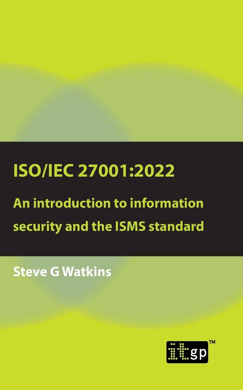Cover: 9781787784031 | ISO/IEC 27001 | Steve G Watkins | Taschenbuch | Englisch | 2022