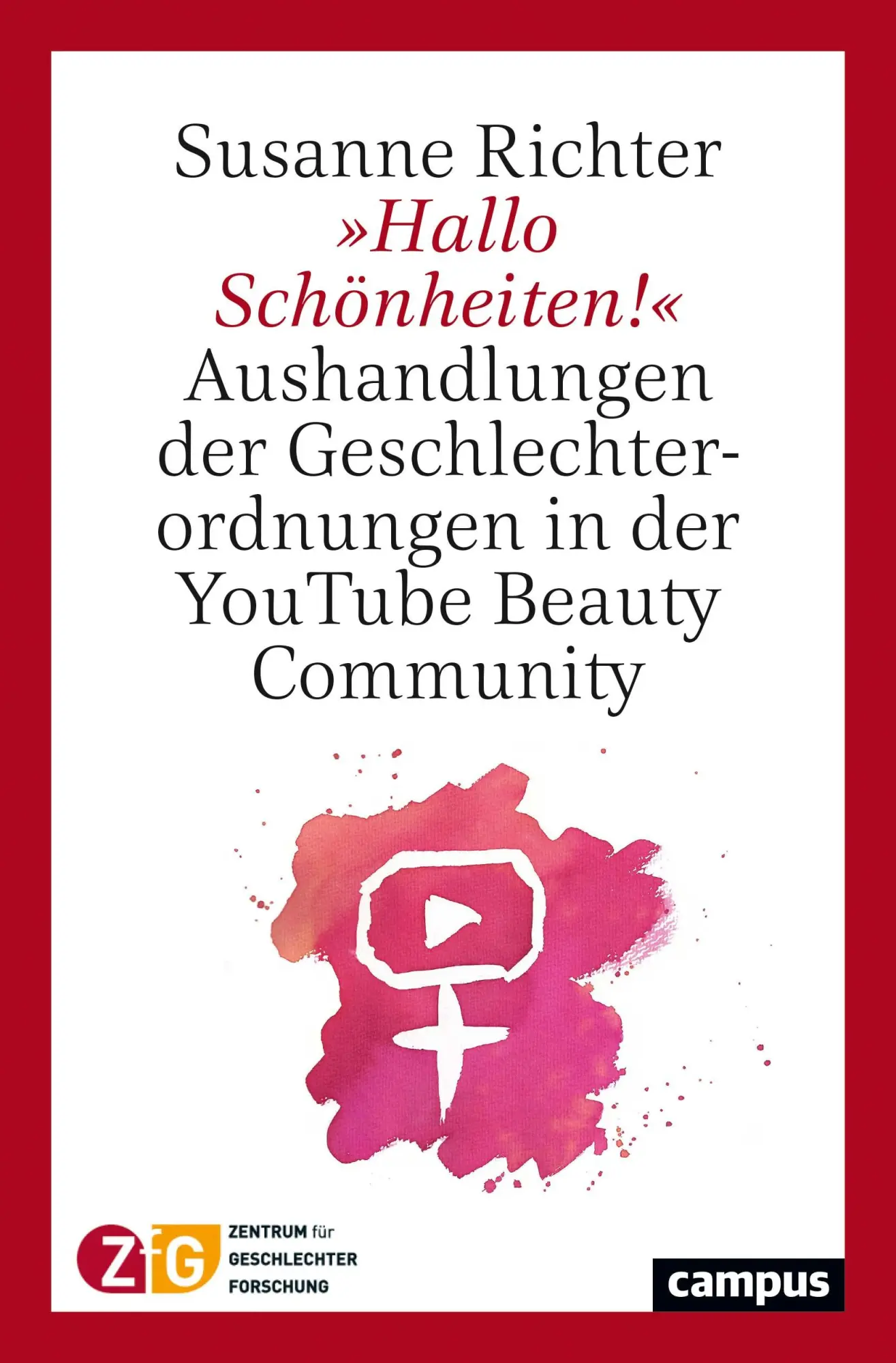 Cover: 9783593514031 | 'Hallo Schönheiten!' | Susanne Richter | Taschenbuch | 364 S. | 2021