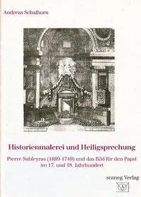 Cover: 9783892354031 | Schalhorn, A: Historienmalerei und Heiligsprechung | Andreas Schalhorn