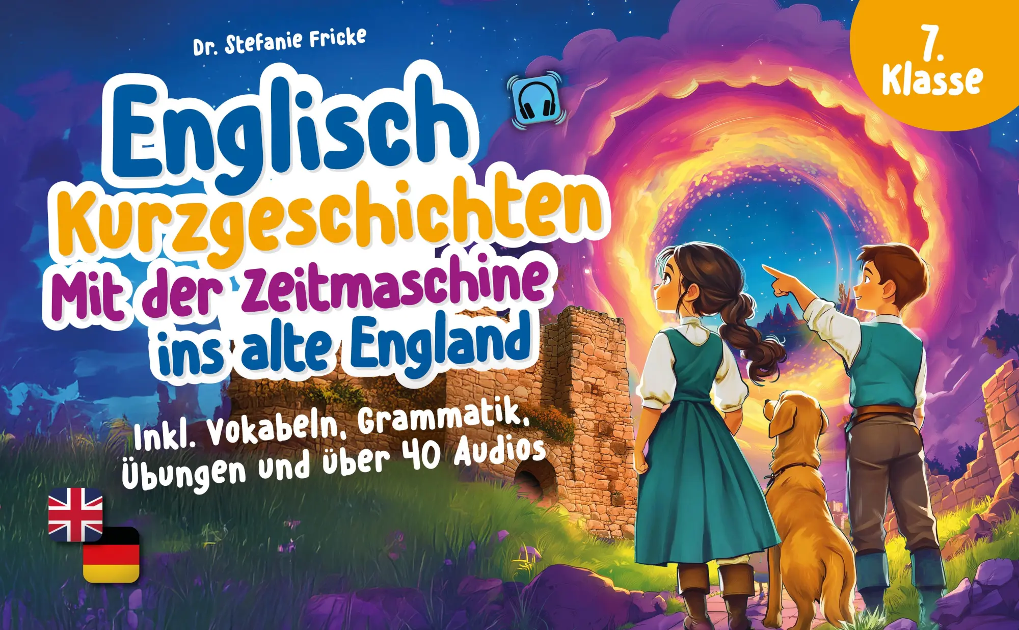 Bild: 9783911844031 | Englisch Kurzgeschichten 7. Klasse Mit der Zeitmaschine ins alte...