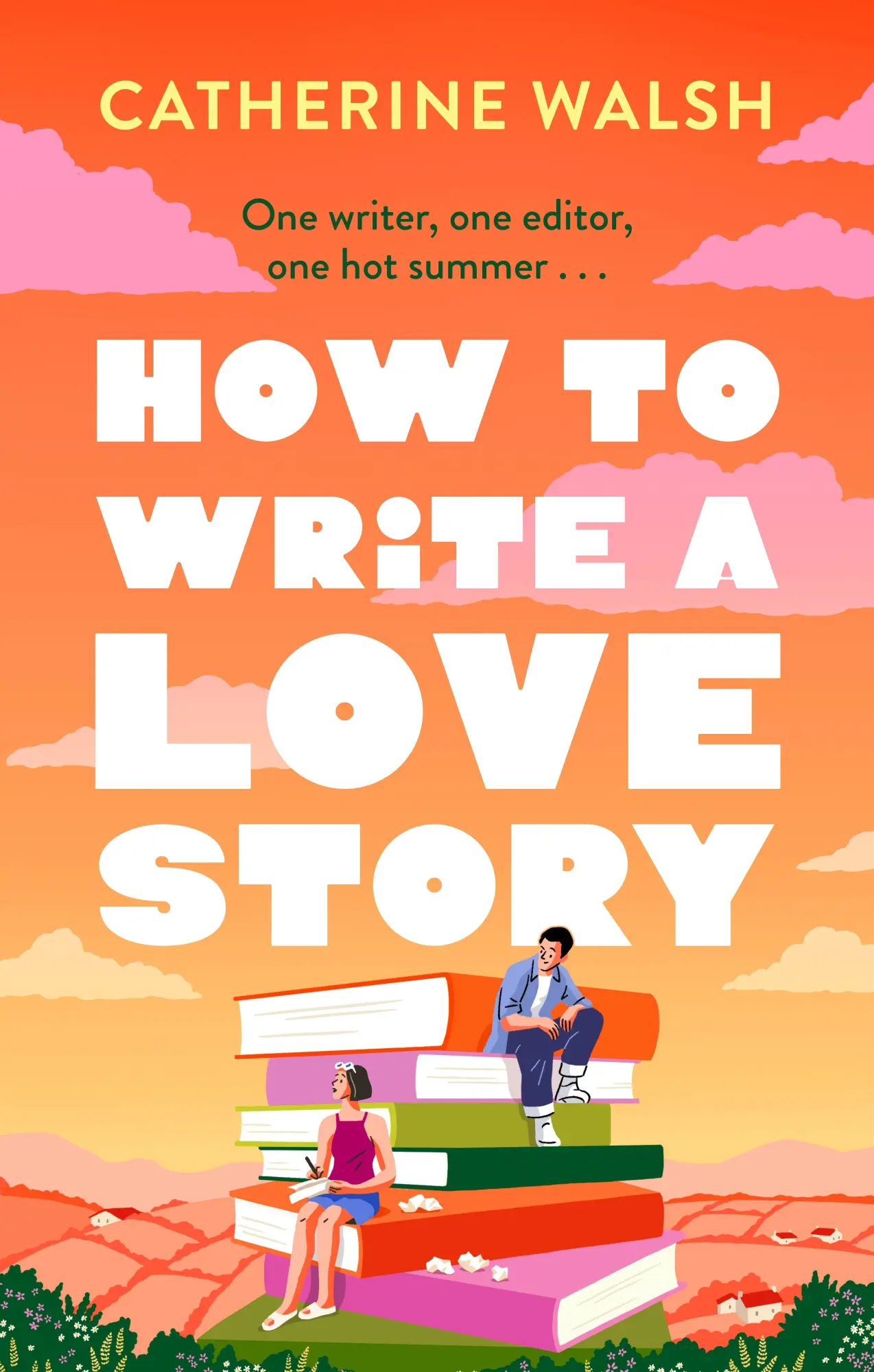 Cover: 9781408734131 | How to Write a Love Story | Catherine Walsh | Taschenbuch | 324 S.