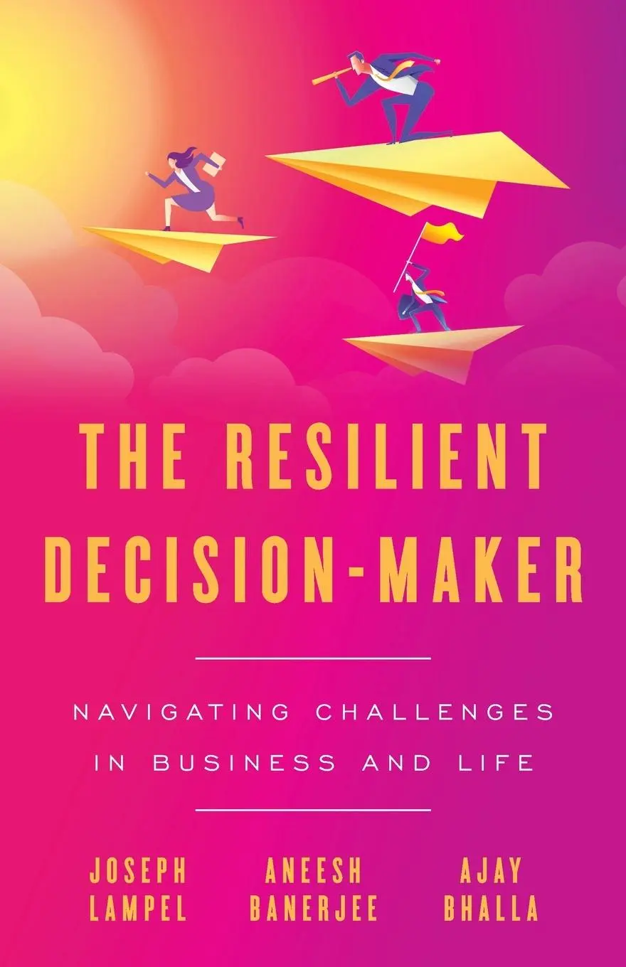 Cover: 9781544504131 | The Resilient Decision-Maker | Joseph Lampel (u. a.) | Taschenbuch