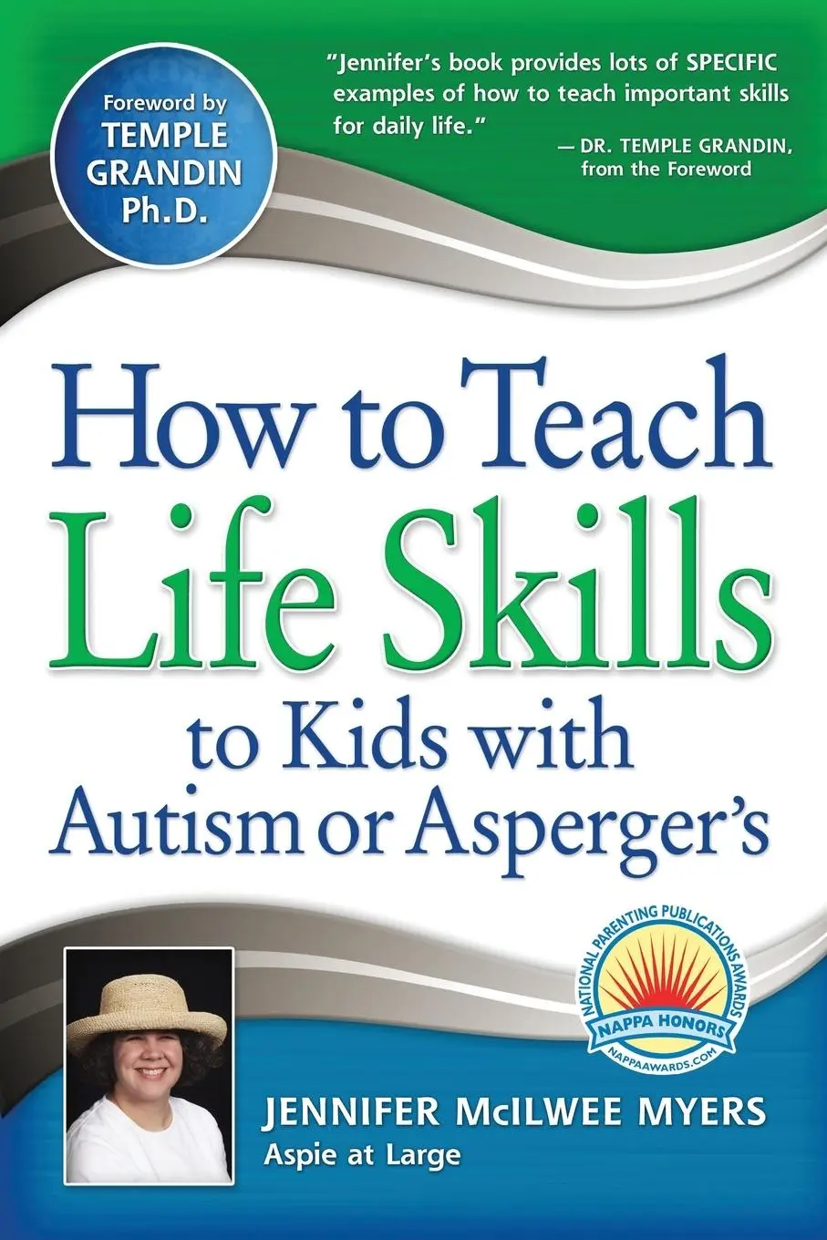 Cover: 9781935274131 | How to Teach Life Skills to Kids with Autism or Asperger's | Myers