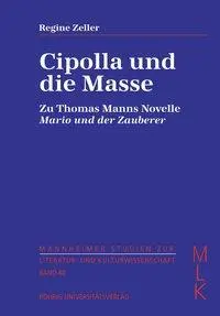 Cover: 9783861104131 | Zeller, R: Cipolla und die Masse | Regine Zeller | Taschenbuch | 2006