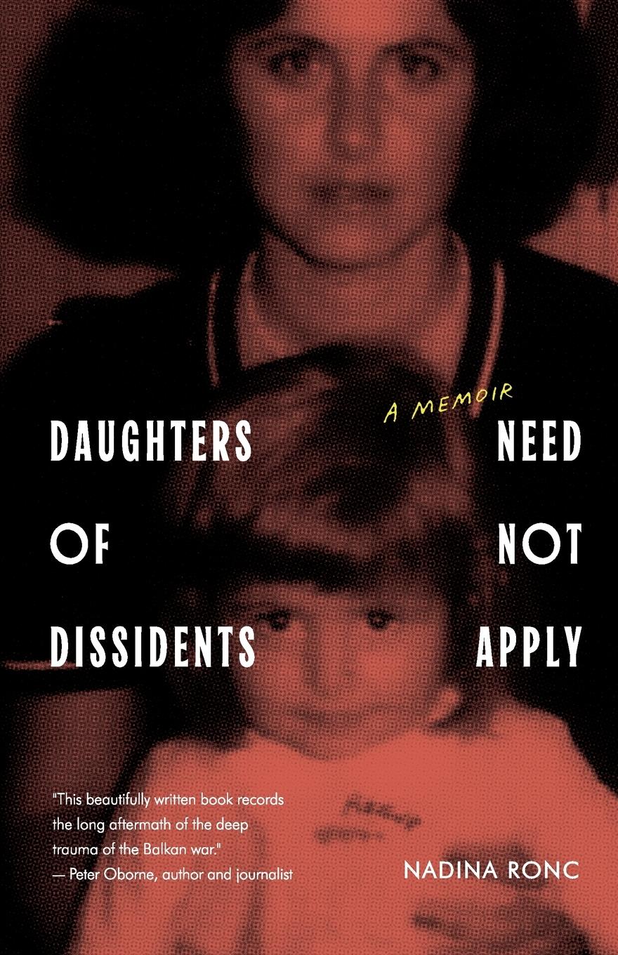 Cover: 9789948724131 | Daughters of Dissidents Need Not Apply | Nadina Ronc | Taschenbuch
