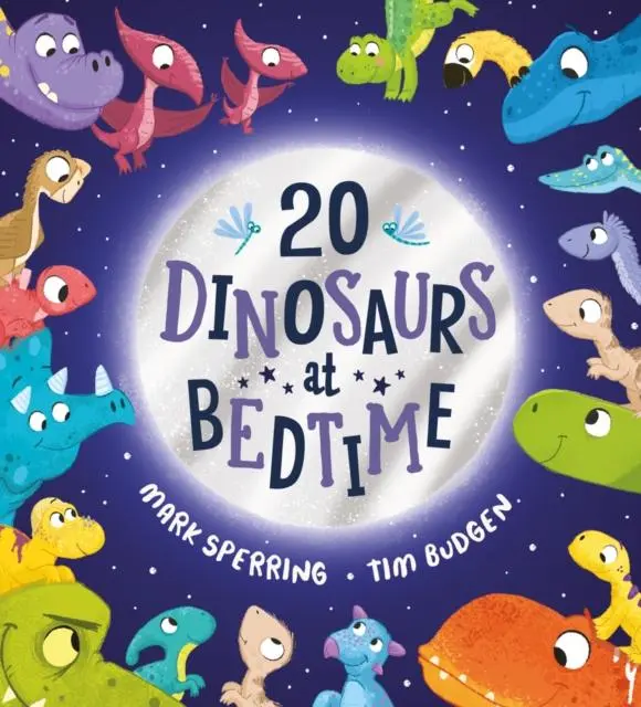 Cover: 9780702304231 | Twenty Dinosaurs at Bedtime (PB) | Mark Sperring | Taschenbuch | 2021