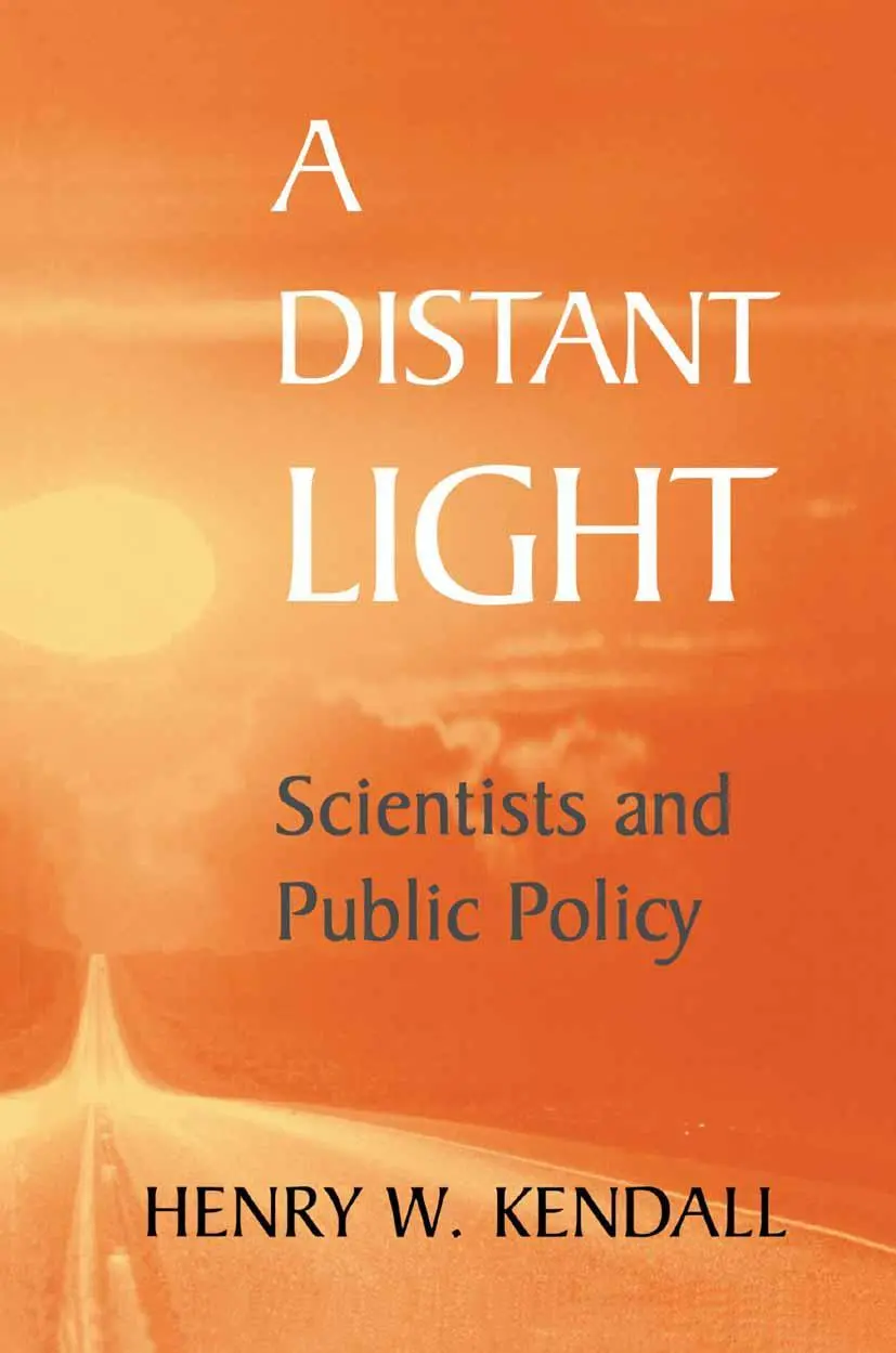 Cover: 9781461264231 | A Distant Light | Scientists and Public Policy | Henry W. Kendall