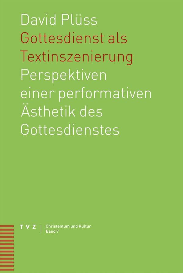 Cover: 9783290174231 | Gottesdienst als Textinszenierung | David Plüss | Taschenbuch | 2007