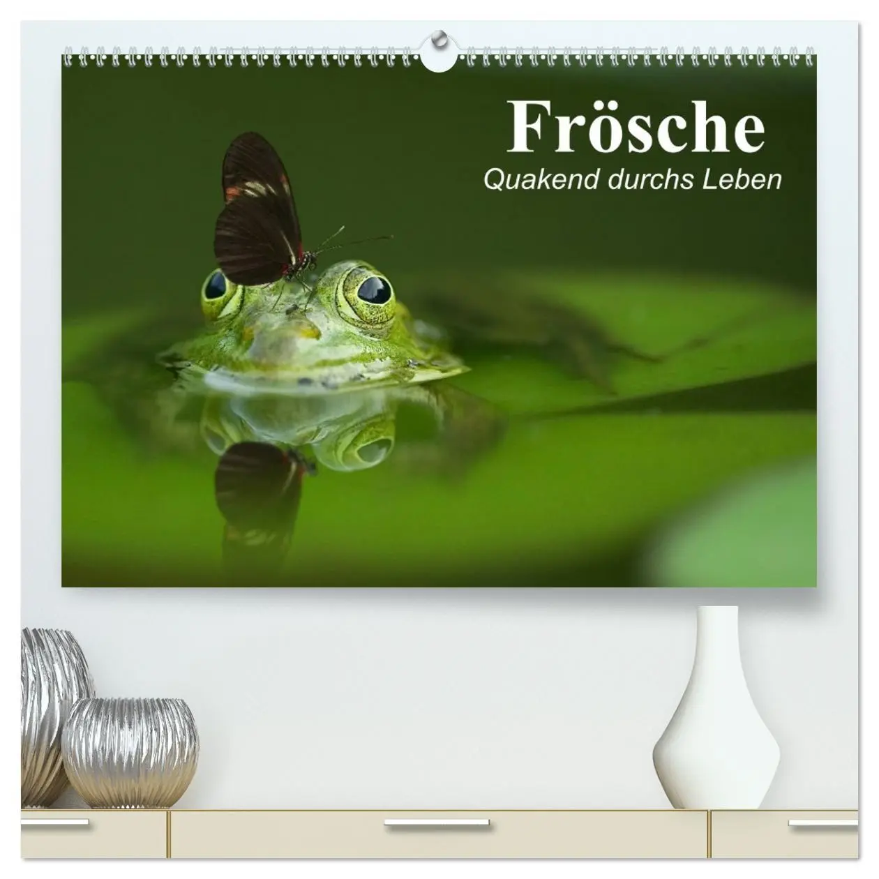 Cover: 9783516054231 | Frösche. Quakend durchs Leben (hochwertiger Premium Wandkalender...