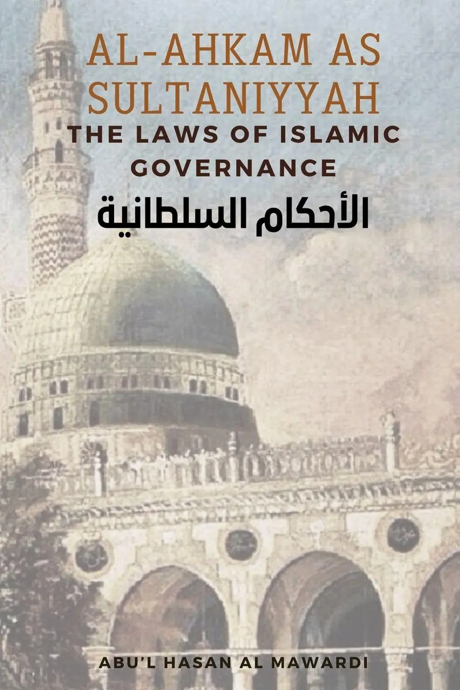 Cover: 9789394834231 | Al - Ahkam As Sultaniyyah | Abu'l Hasan Al Mawardi | Taschenbuch
