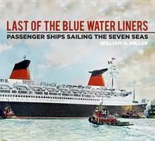 Cover: 9780750984331 | Last of the Blue Water Liners | Passenger Ships Sailing the Seven Seas