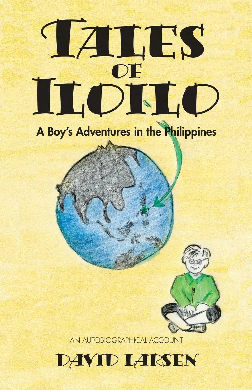 Cover: 9781425164331 | Tales of Iloilo | David Larsen | Taschenbuch | Kartoniert / Broschiert