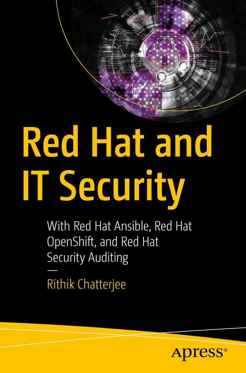 Cover: 9781484264331 | Red Hat and IT Security | Rithik Chatterjee | Taschenbuch | xix | 2020