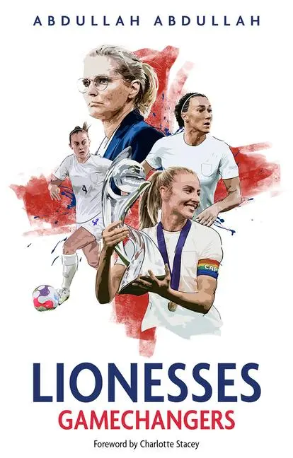 Cover: 9781801504331 | Lionesses | Gamechangers | Abdullah Abdullah | Taschenbuch | Englisch