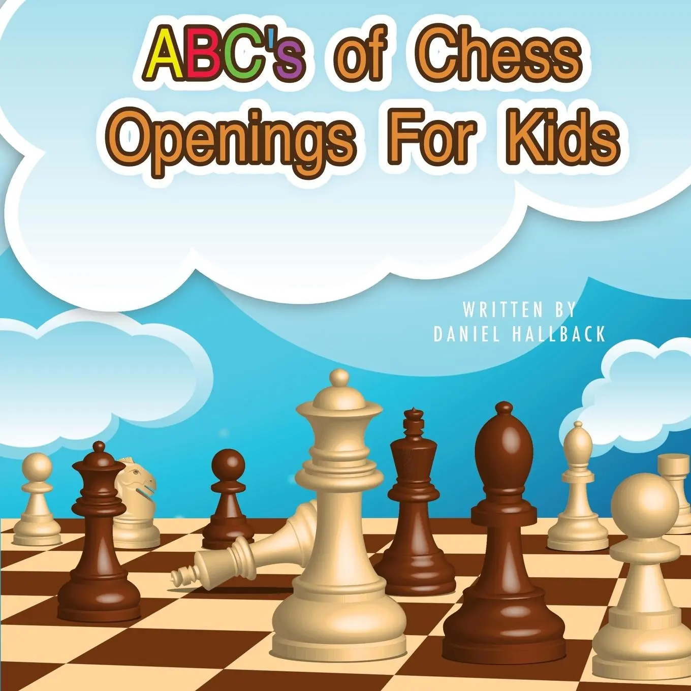 Cover: 9781955364331 | ABC's Of Chess Openings For Kids | Daniel Hallback | Taschenbuch