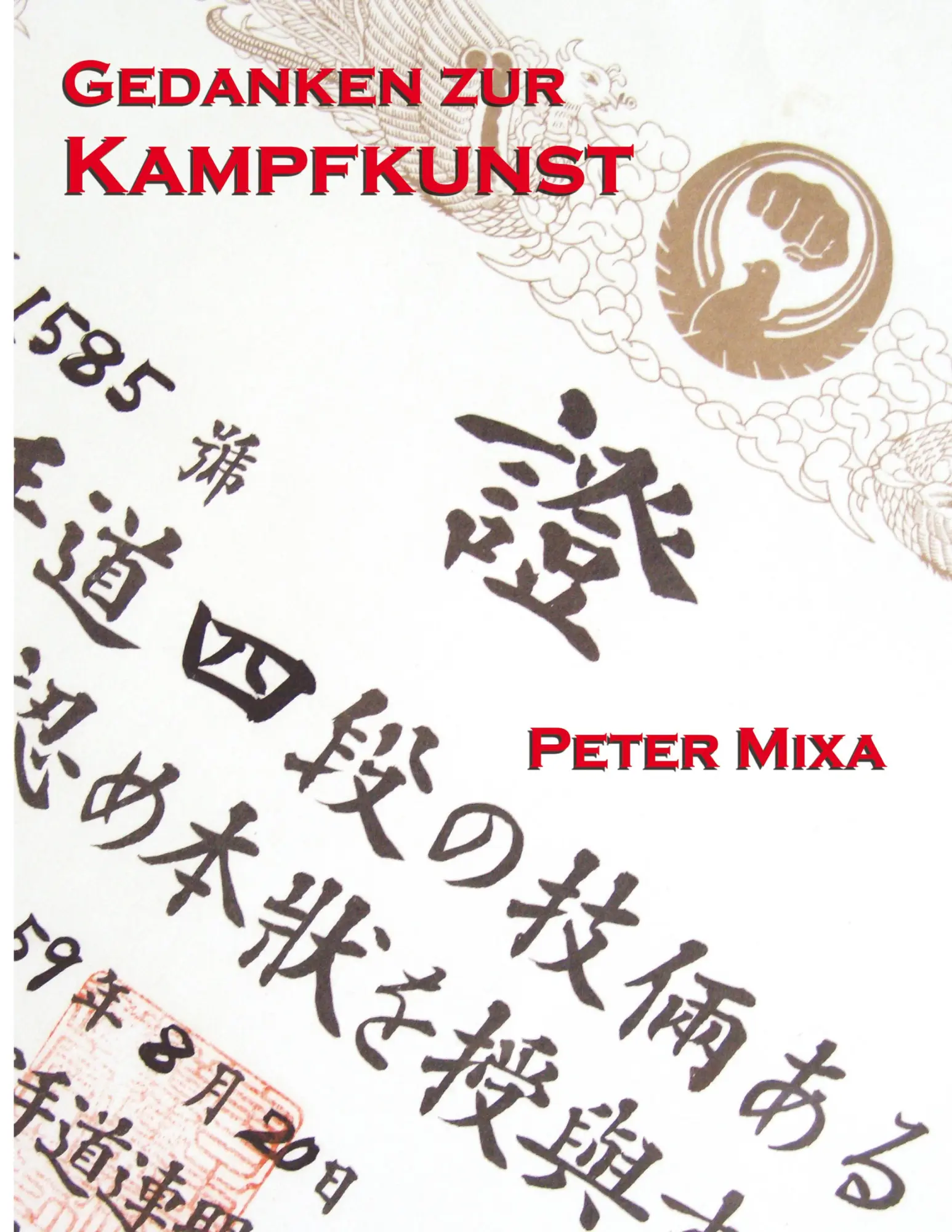 Cover: 9783833464331 | Gedanken zur Kampfkunst | Peter Mixa | Buch | 550 S. | Deutsch | 2007