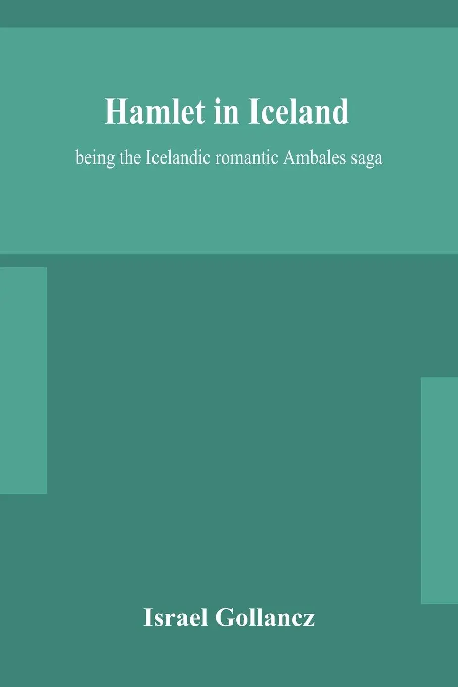 Cover: 9789354154331 | Hamlet in Iceland | being the Icelandic romantic Ambales saga | Buch