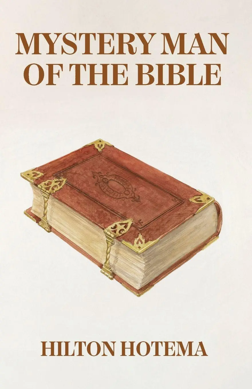 Cover: 9781639234431 | Mystery Man Of The Bible | By Hilton Hotema | Taschenbuch | Englisch
