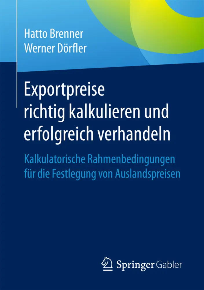 Cover: 9783658084431 | Exportpreise richtig kalkulieren und erfolgreich verhandeln | Buch | x