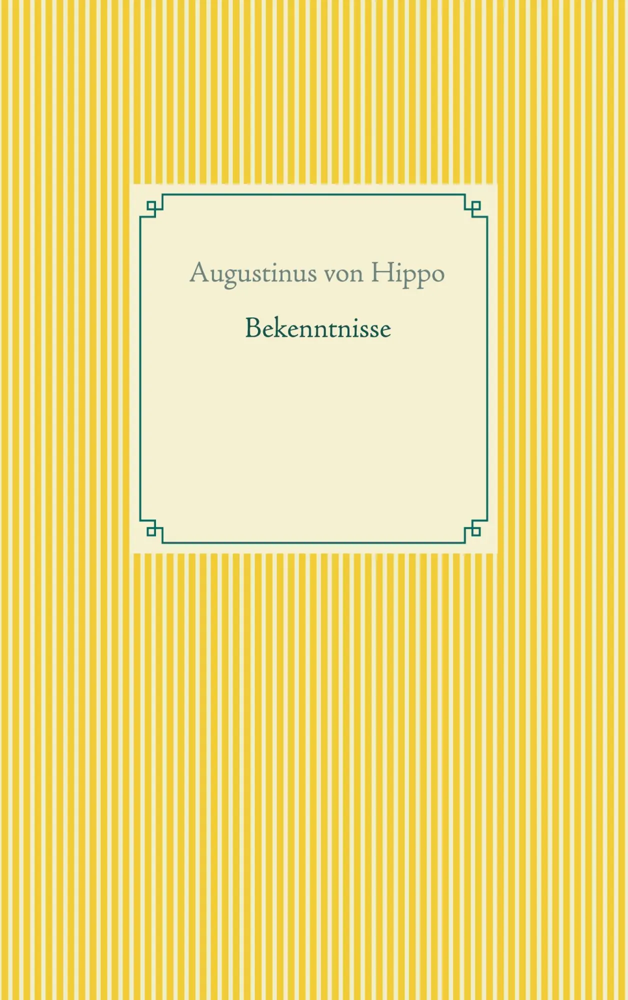 Cover: 9783754324431 | Bekenntnisse | Augustinus Von Hippo | Taschenbuch | Paperback | 360 S.