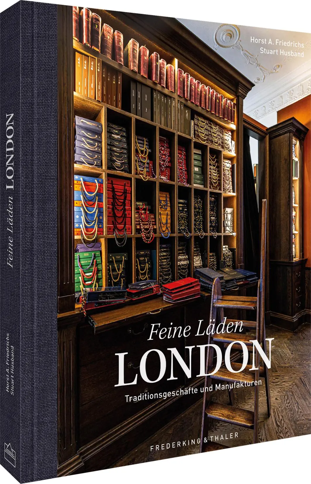 Cover: 9783954164431 | Feine Läden - LONDON | Horst A. Friedrichs (u. a.) | Buch | 256 S.