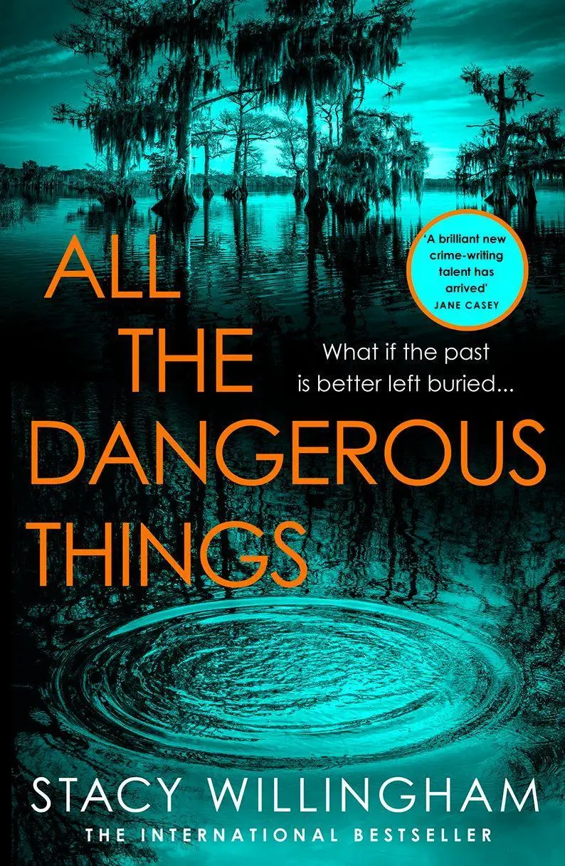 Cover: 9780008454531 | All the Dangerous Things | Stacy Willingham | Taschenbuch | 352 S.