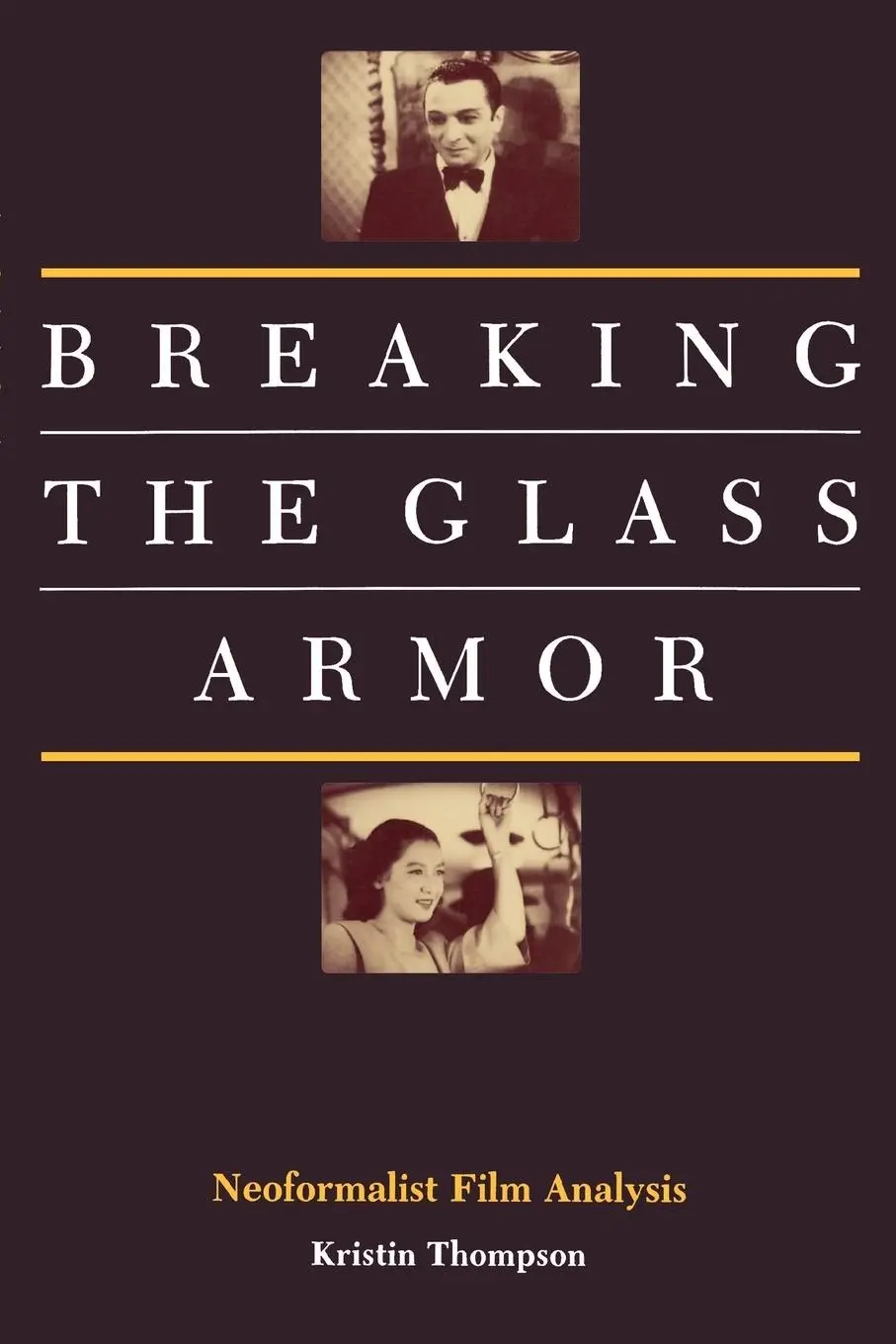 Cover: 9780691014531 | Breaking the Glass Armor | Kristin Thompson | Taschenbuch | Englisch