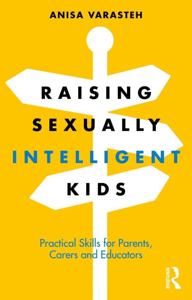 Cover: 9781032564531 | Raising Sexually Intelligent Kids | Anisa Varasteh | Taschenbuch