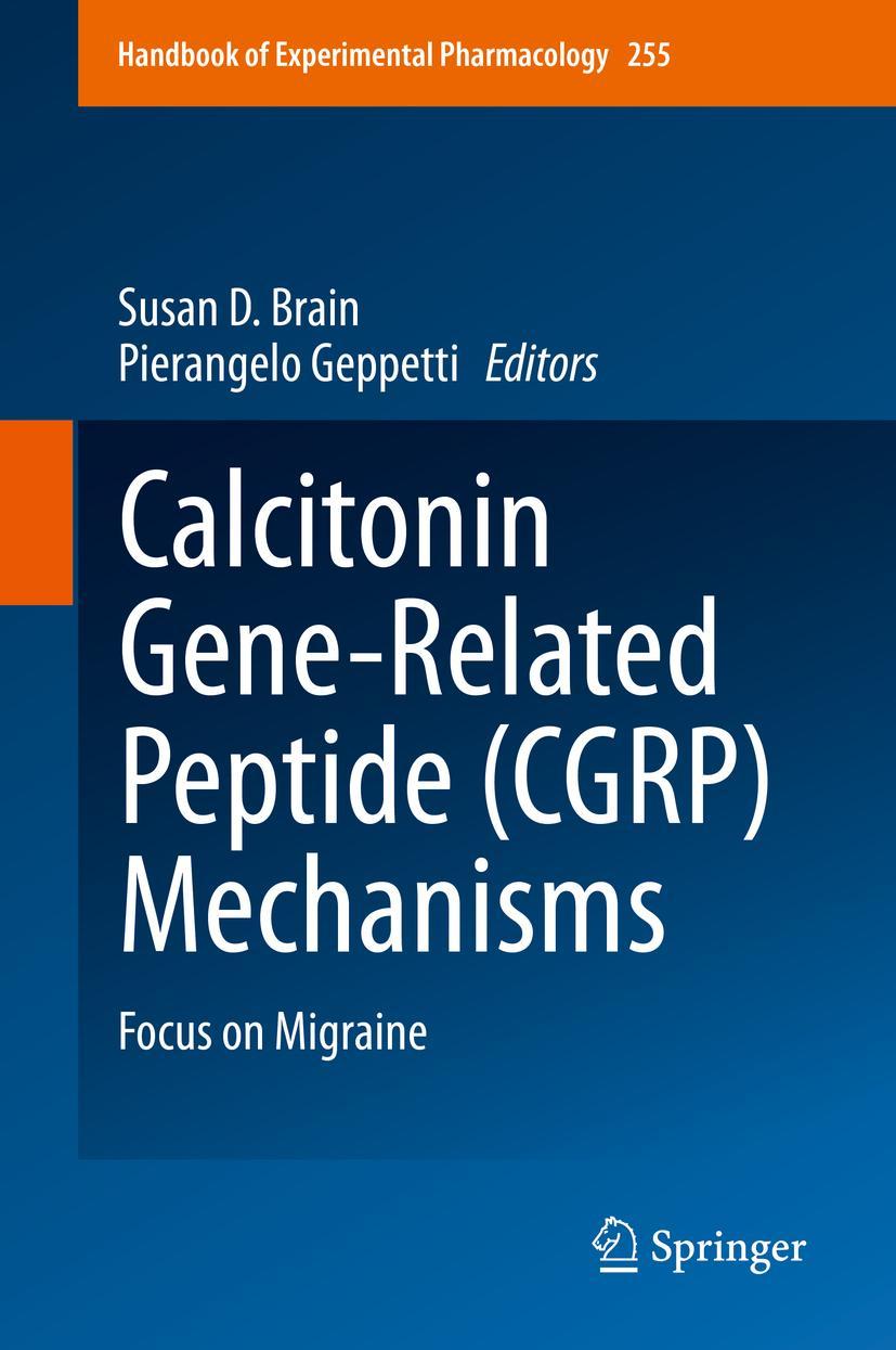 Cover: 9783030214531 | Calcitonin Gene-Related Peptide (CGRP) Mechanisms | Focus on Migraine
