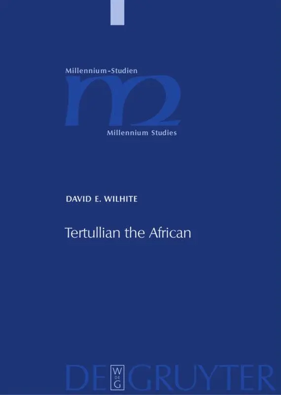 Cover: 9783110194531 | Tertullian the African | David E. Wilhite | Buch | XII | Englisch