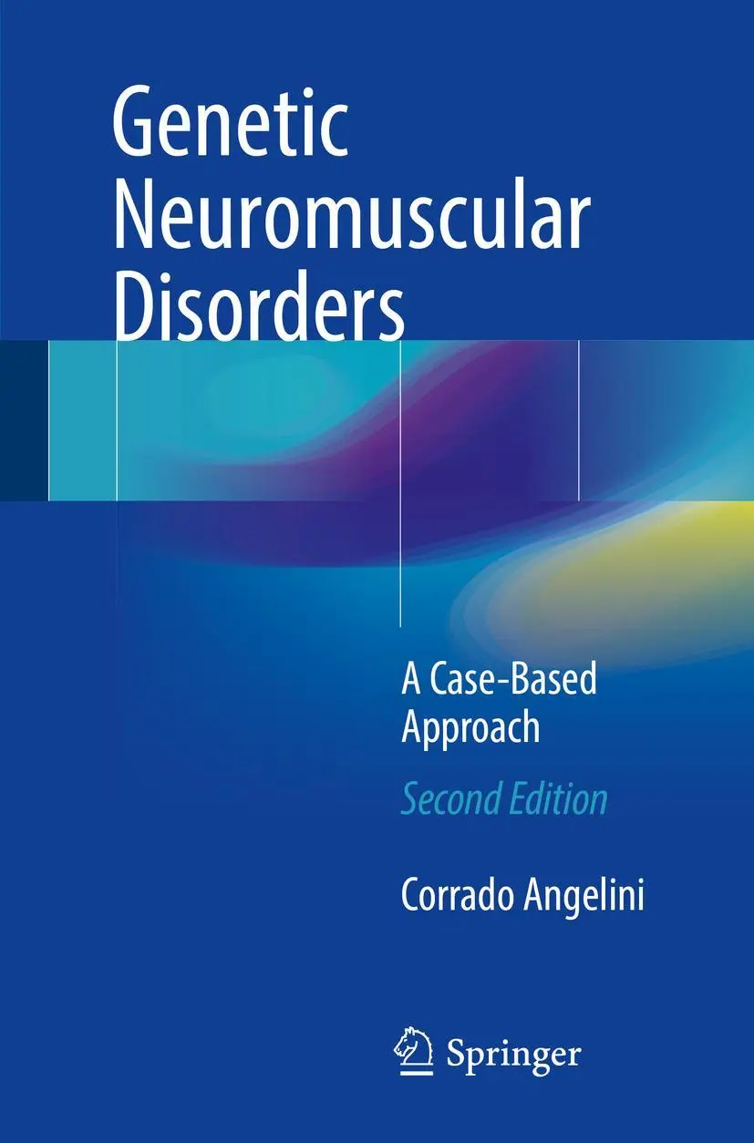 Cover: 9783319564531 | Genetic Neuromuscular Disorders | A Case-Based Approach | Angelini