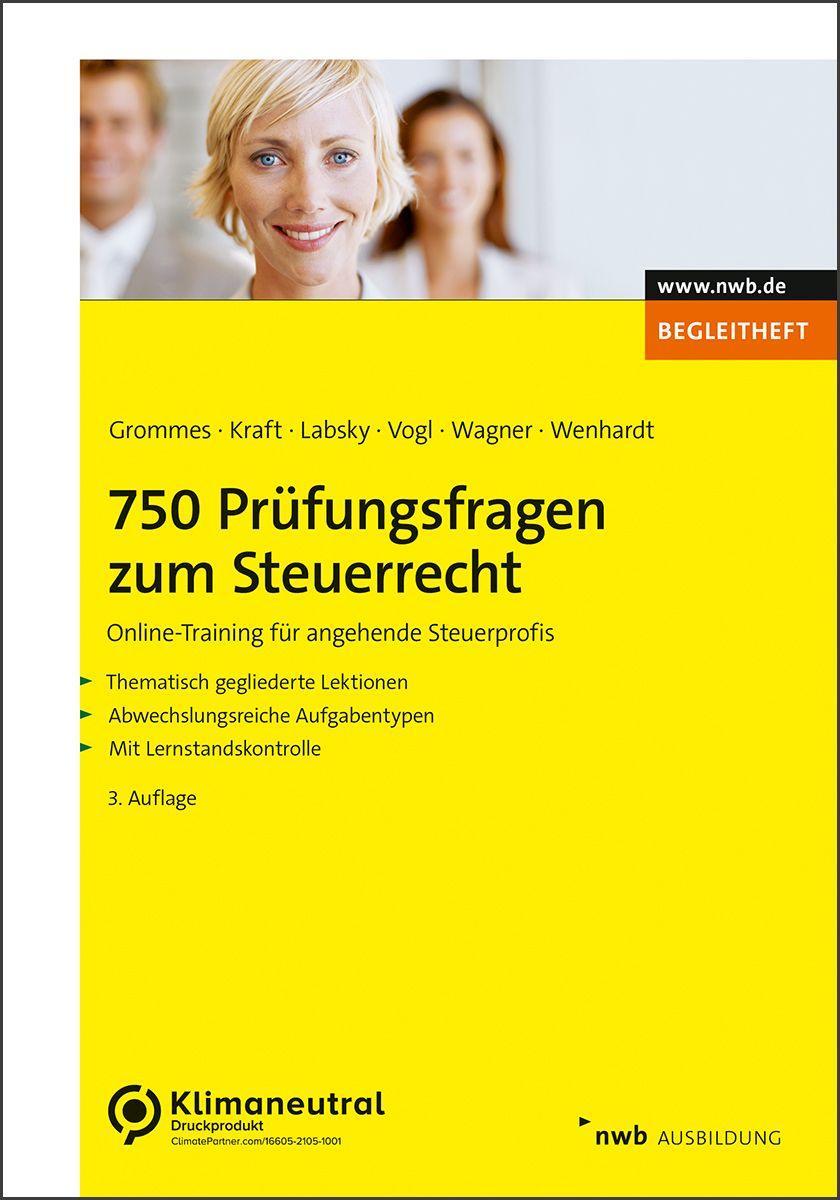 Cover: 9783482514531 | 750 Prüfungsfragen zum Steuerrecht | Michael Grommes (u. a.) | 14 S.