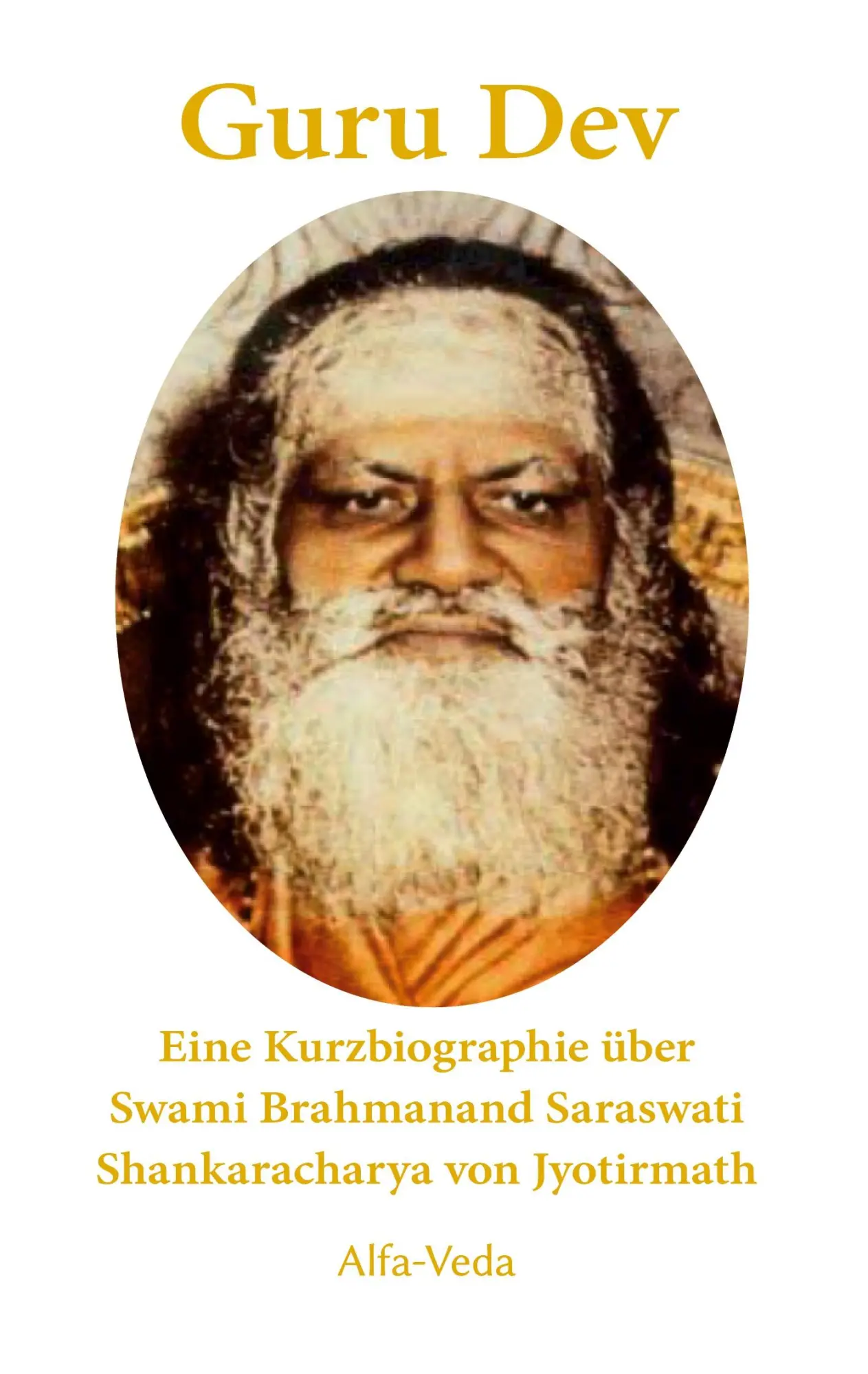 Cover: 9783945004531 | Guru Dev | Robert C. Sanders | Taschenbuch | Paperback | 50 S. | 2021