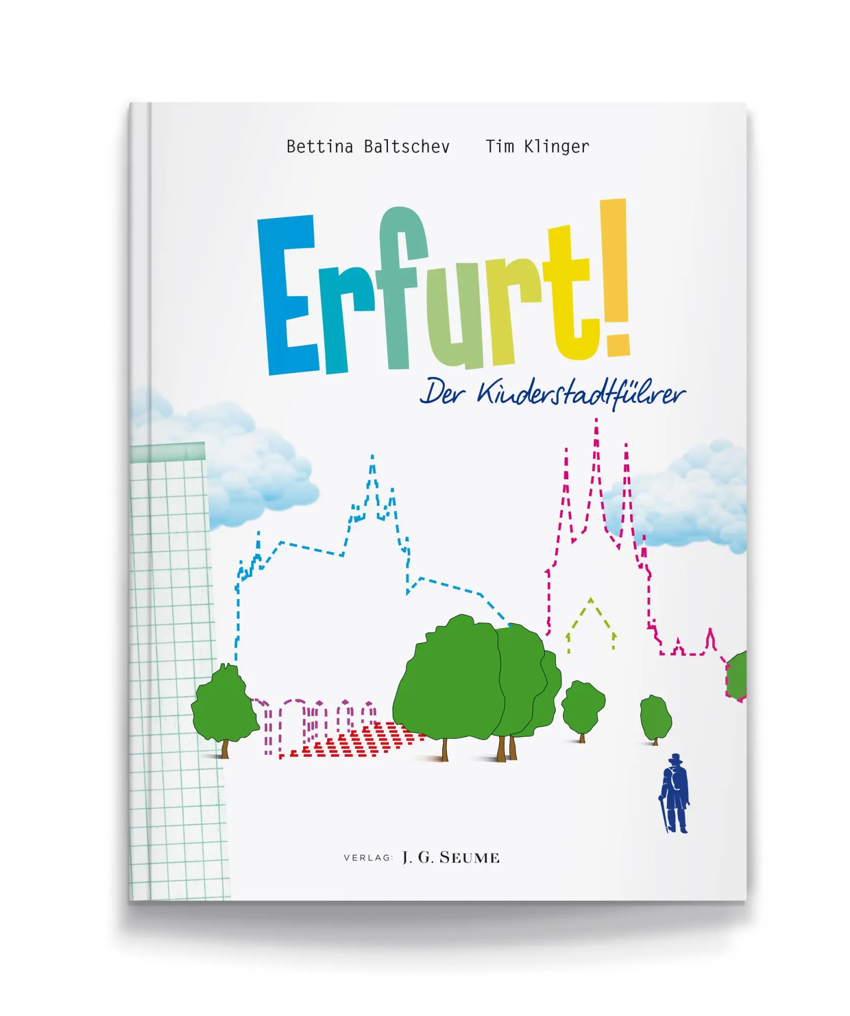 Cover: 9783981404531 | Erfurt! Der Kinderstadtführer. | Bettina Baltschev (u. a.) | Buch