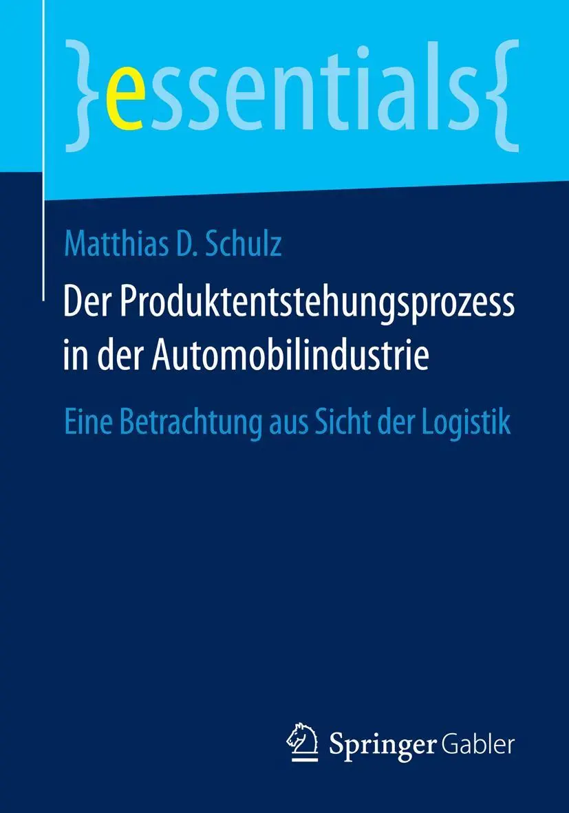 Cover: 9783658064631 | Der Produktentstehungsprozess in der Automobilindustrie | Schulz