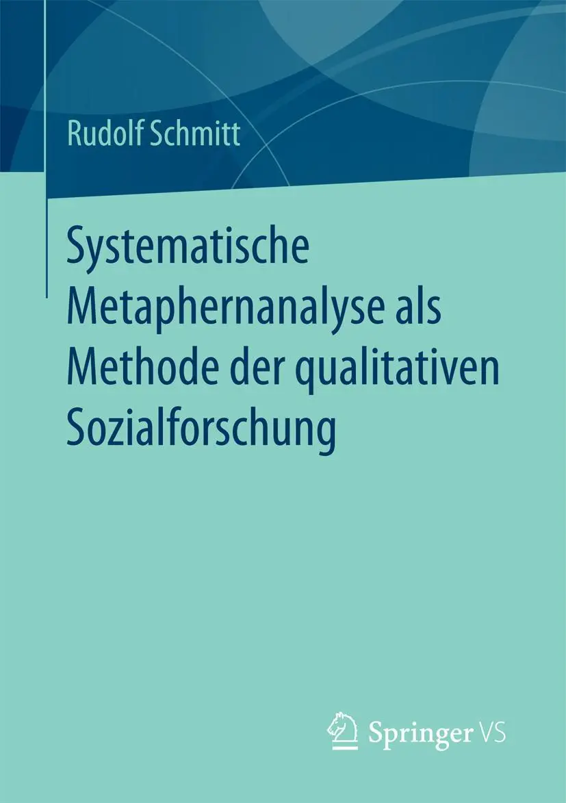 Cover: 9783658134631 | Systematische Metaphernanalyse als Methode der qualitativen...