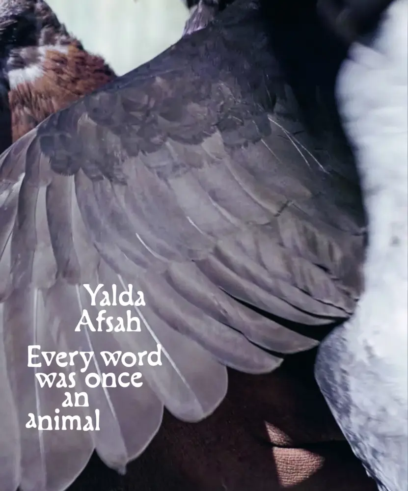 Cover: 9783954764631 | Every word was once an animal | (Deutsch/Englisch) | Yalda Afsah