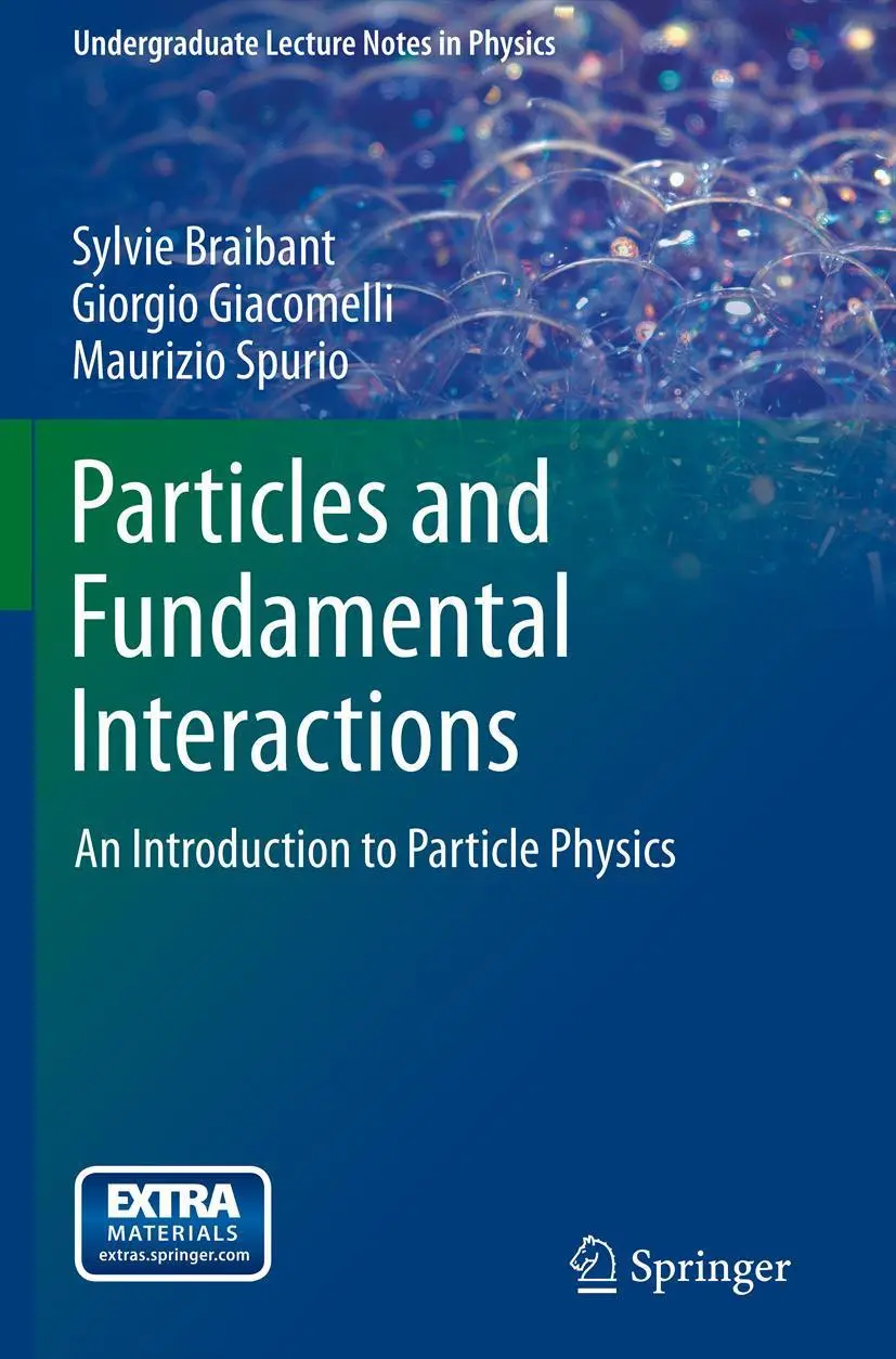Cover: 9789400724631 | Particles and Fundamental Interactions | Sylvie Braibant (u. a.) | xiv