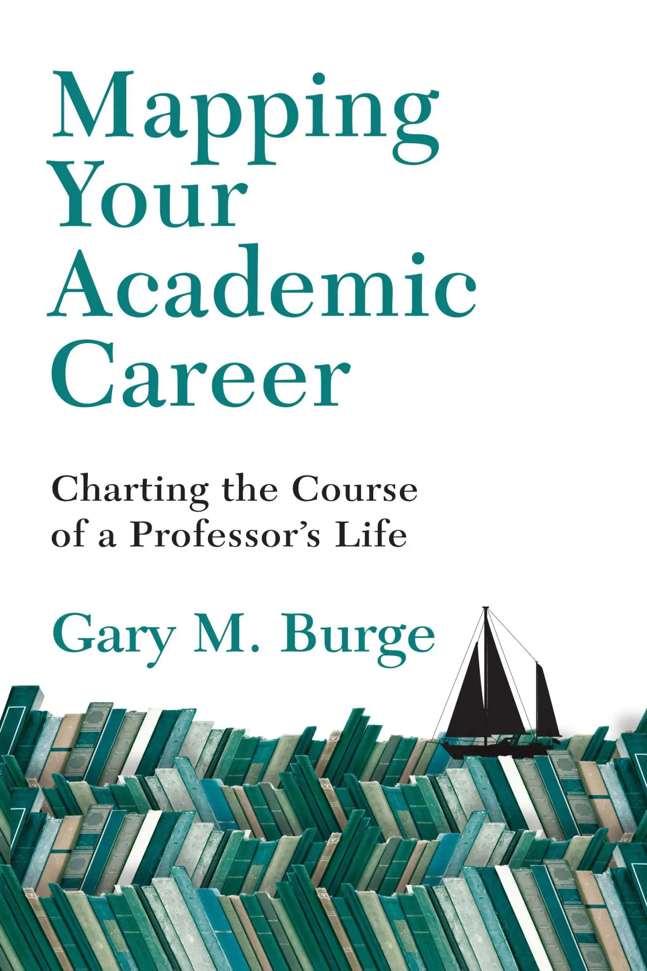 Cover: 9780830824731 | Mapping Your Academic Career | Gary M. Burge | Taschenbuch | Englisch