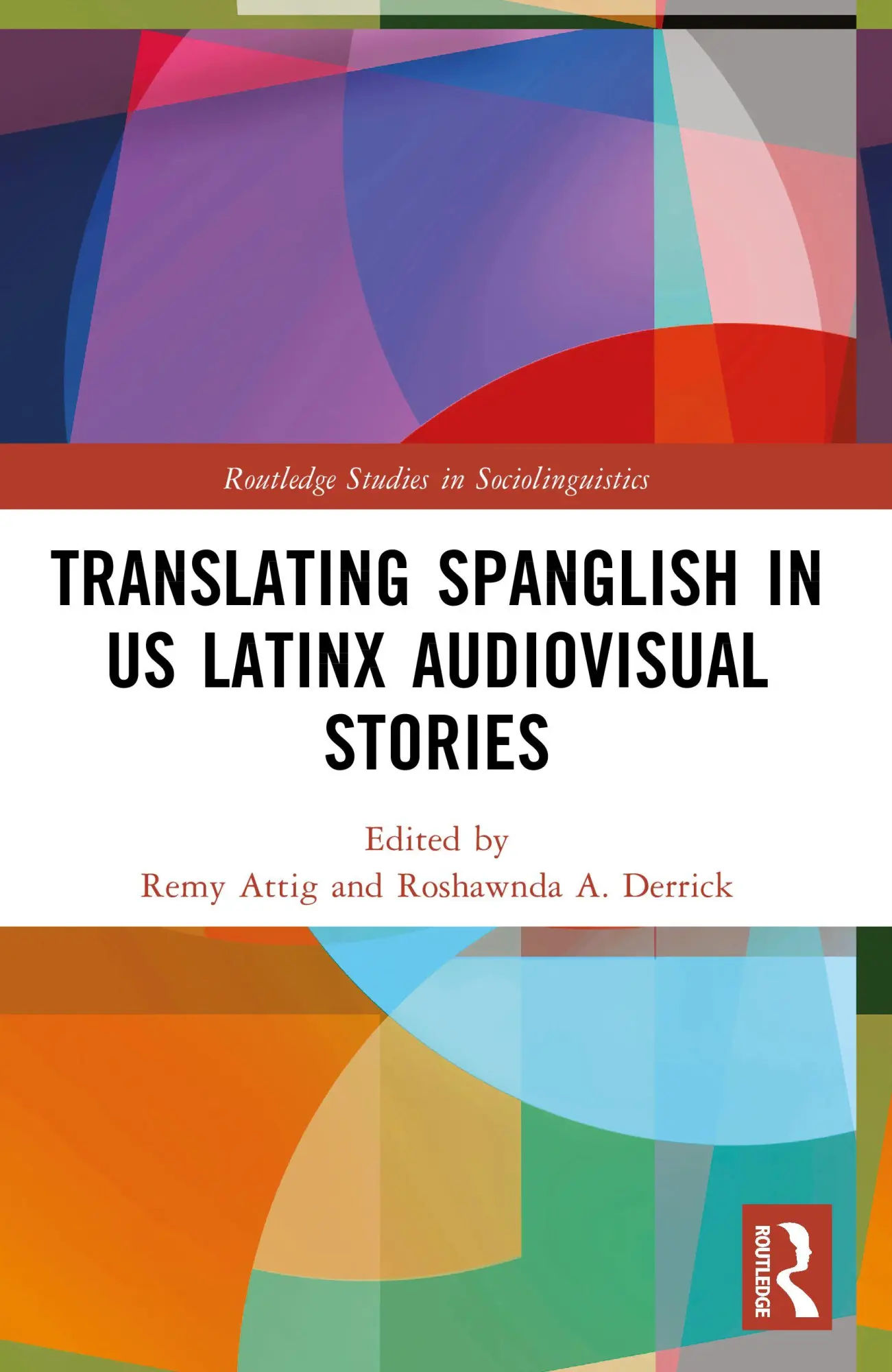 Cover: 9781032784731 | Translating Spanglish in US Latinx Audiovisual Stories | Attig (u. a.)