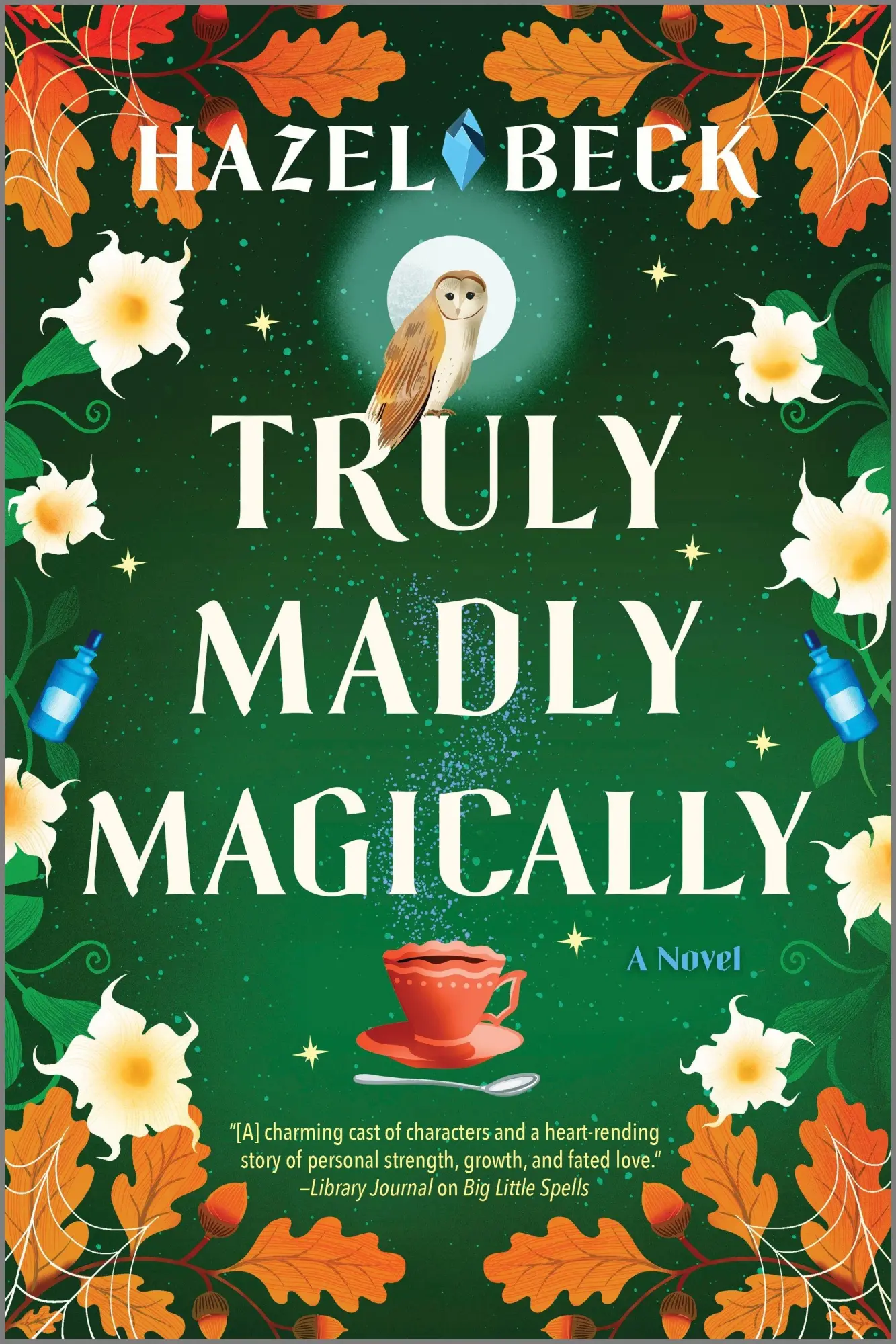 Cover: 9781525804731 | Truly Madly Magically | Hazel Beck | Taschenbuch | Witchlore | 352 S.