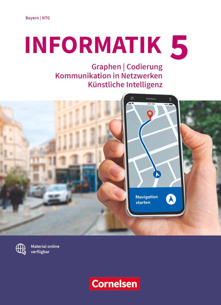 Cover: 9783637024731 | Informatik (Oldenbourg) Band 5 - Gymnasium Bayern - Schulbuch | Buch