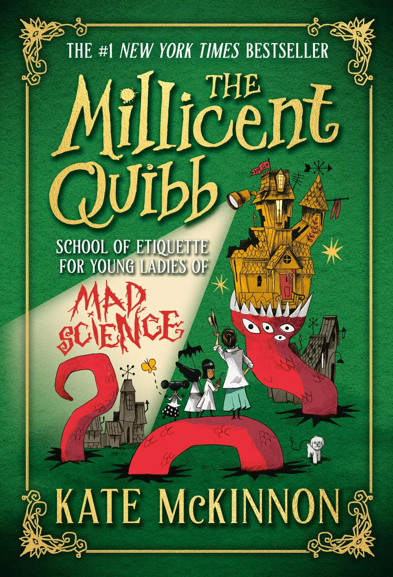 Cover: 9780316554831 | The Millicent Quibb School of Etiquette for Young Ladies of Mad...